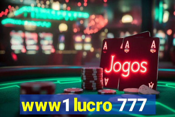 www1 lucro 777